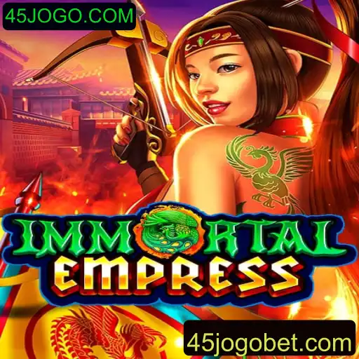 ImmortalEmpress: Uma Nova Era de Estratégia no 45JOGO.COM