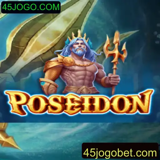 Descubra o Fascinante Jogo Poseidon: Mergulhe em Aventuras Aquáticas no 45JOGO.COM