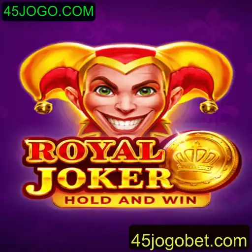 Descubra as Emoções do Jogo RoyalJoker com 45JOGO.COM